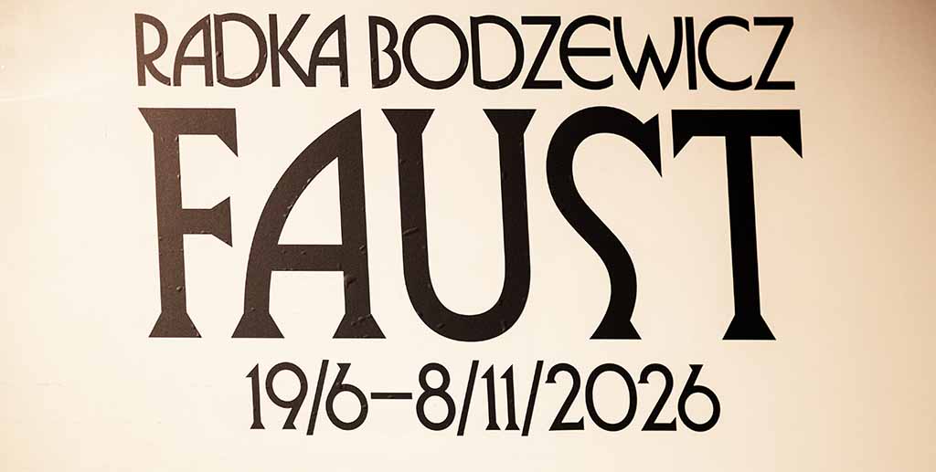 Radka Bodzewicz: FAUST – výstava v centru DOX